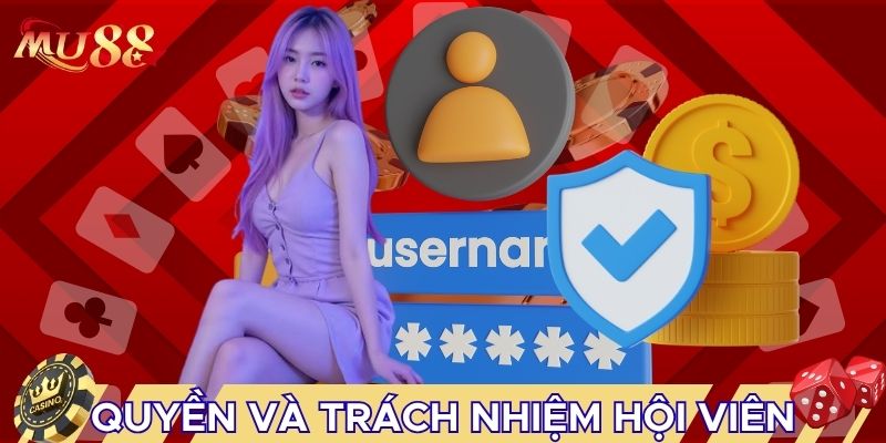 Quyền và trách nhiệm hội viên